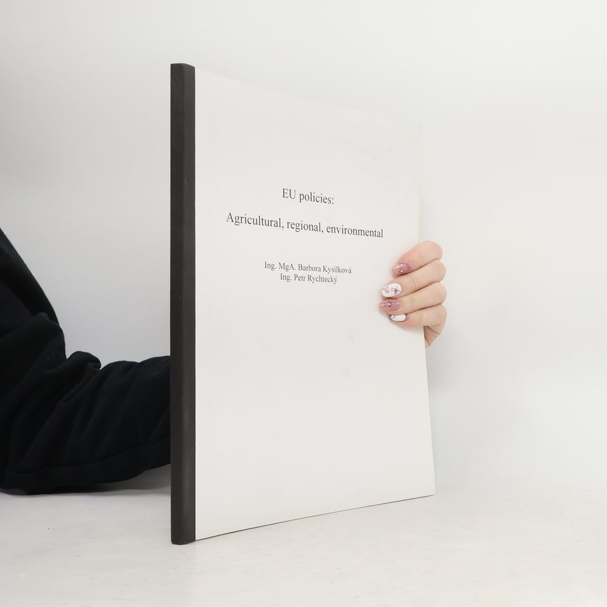 Pert Rychtecký EU Policies. Agricultural, regional, enviromental