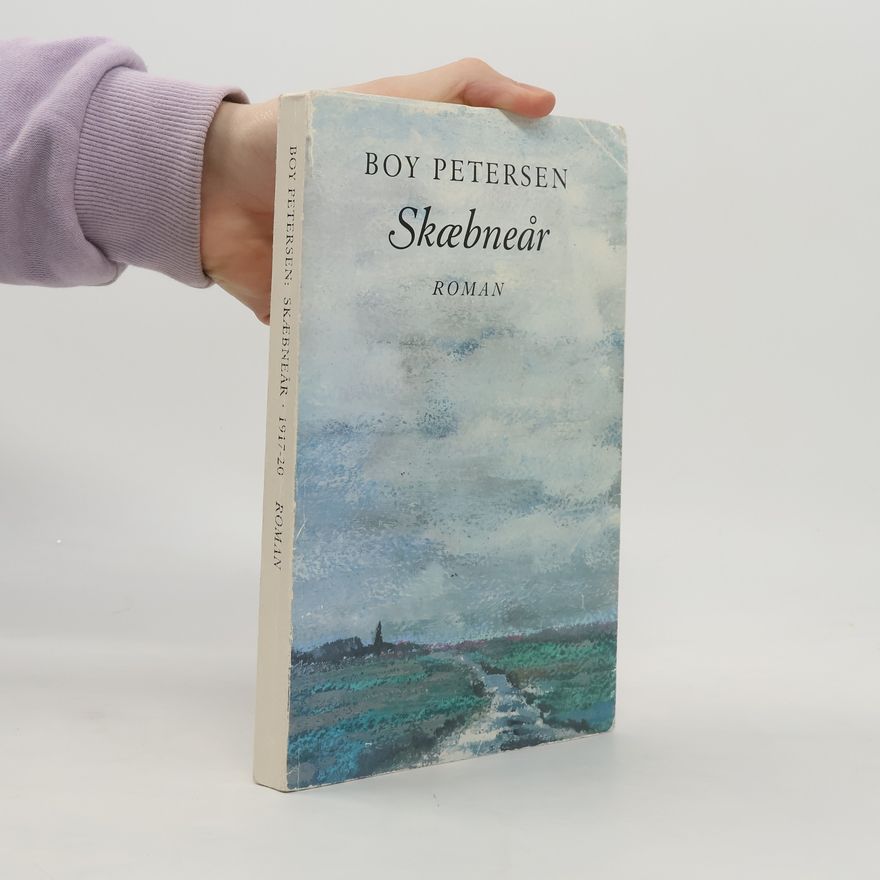 Boy Petersen Skæbneår--1917-20