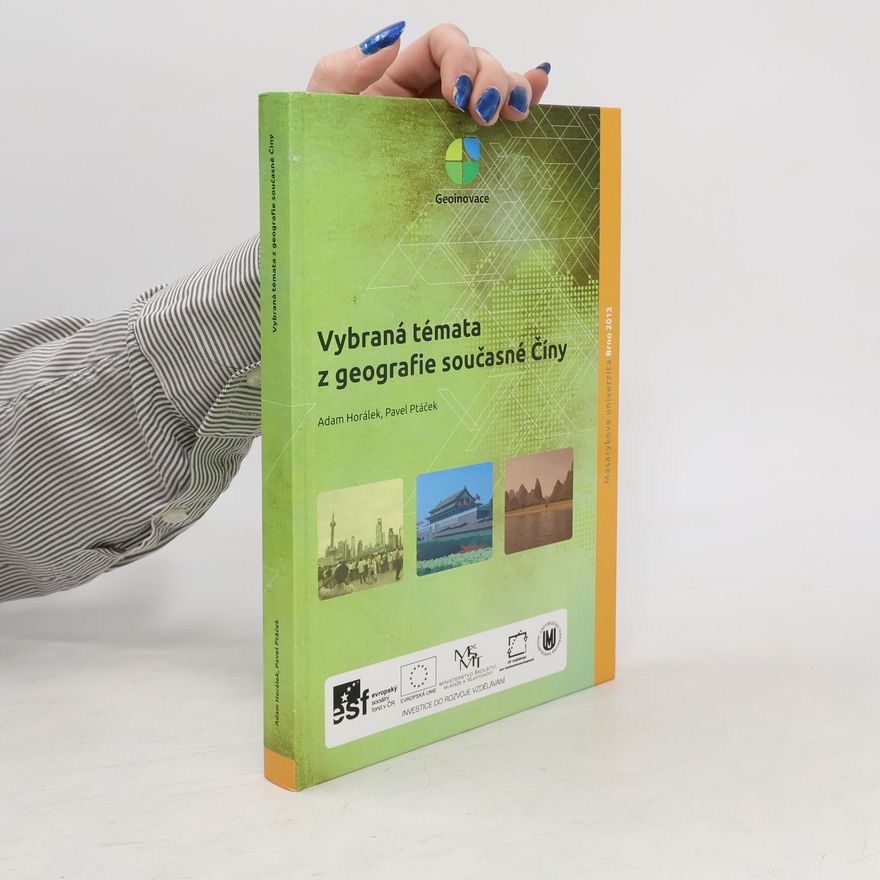 Adam Horálek Vybraná témata z geografie současné Číny