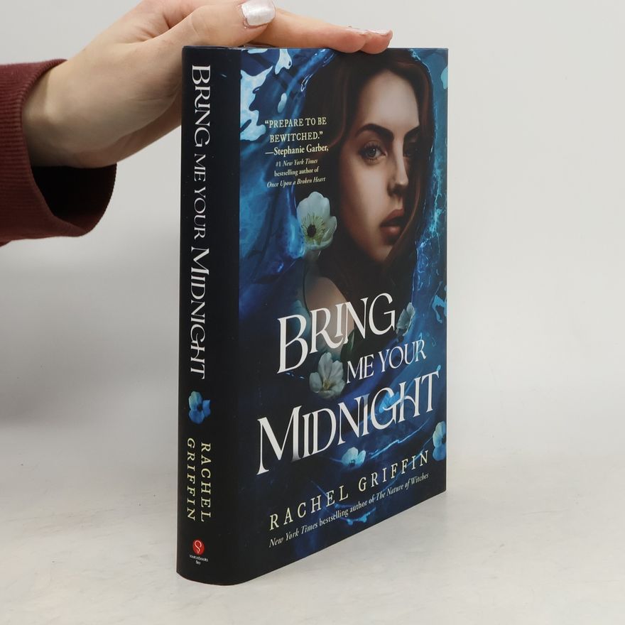 Rachel Griffin Bring Me Your Midnight