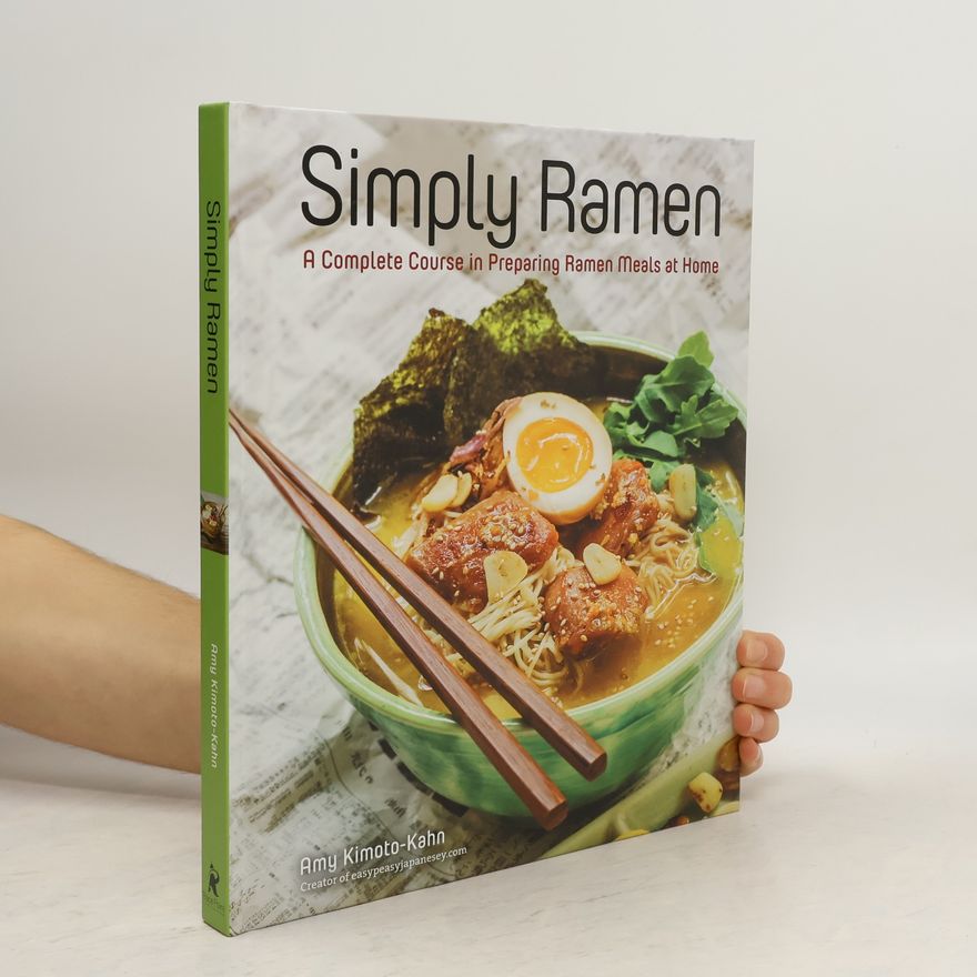 Amy Kimoto-Kahn Simply Ramen