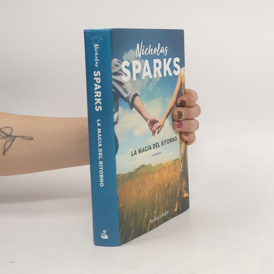 Nicholas Sparks La magia del ritorno