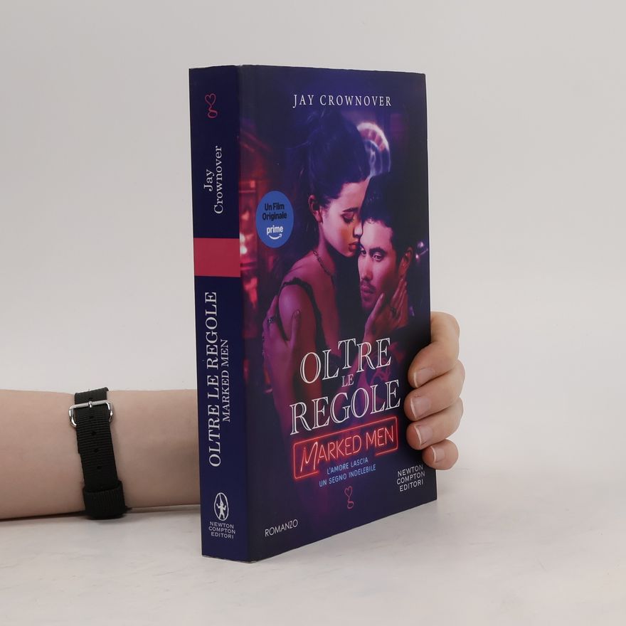 Jay Crownover Oltre le regole. Marked Men