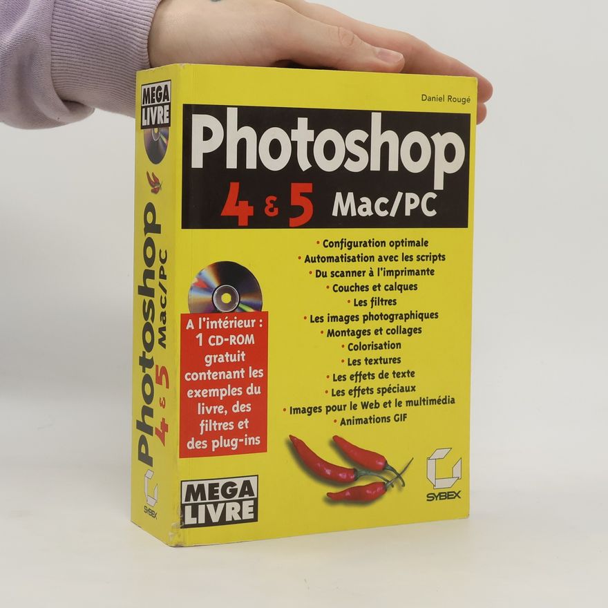 Daniel Rouge Photoshop 4 & 5. Avec CD-ROM