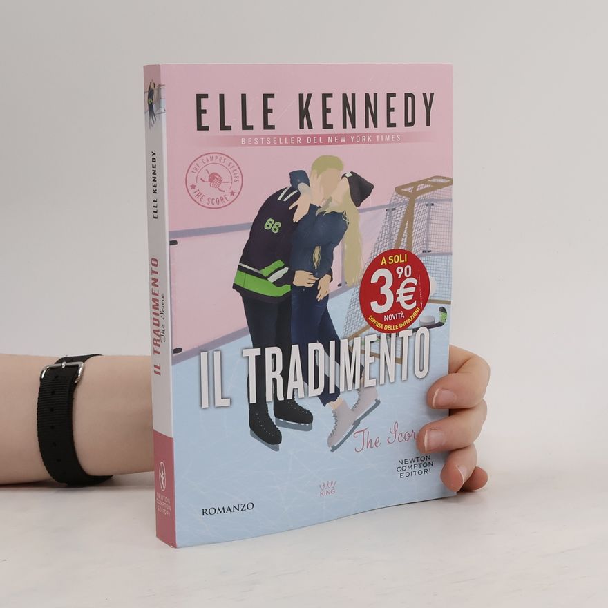 Elle Kennedy The Campus Series: Il tradimento