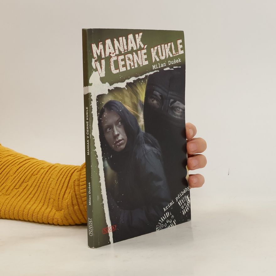Milan Dušek Maniak v černé kukle