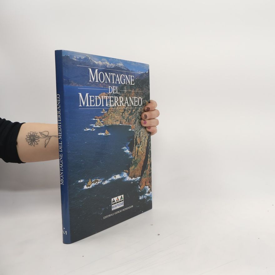 Giancarlo Corbellini I grandi libri illustrati: Montagne del Mediterraneo