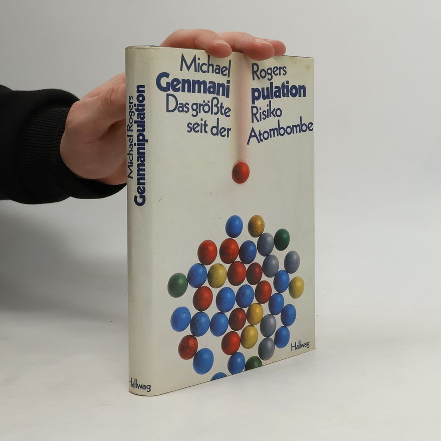 Michael Rogers Genmanipulation