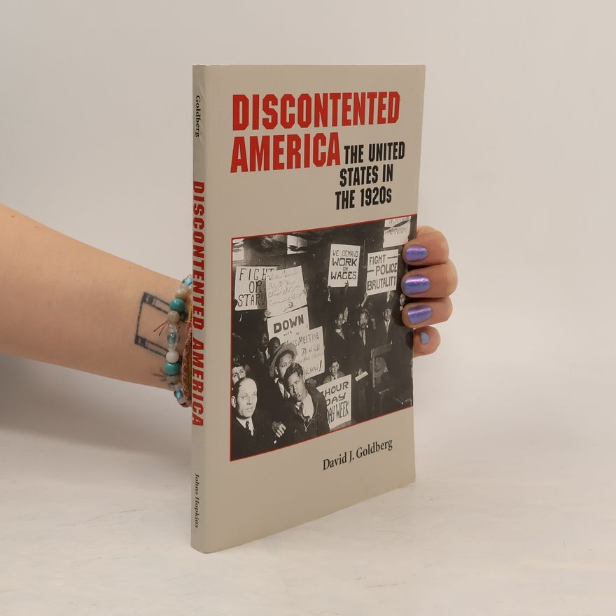 David J. Goldberg Discontented America