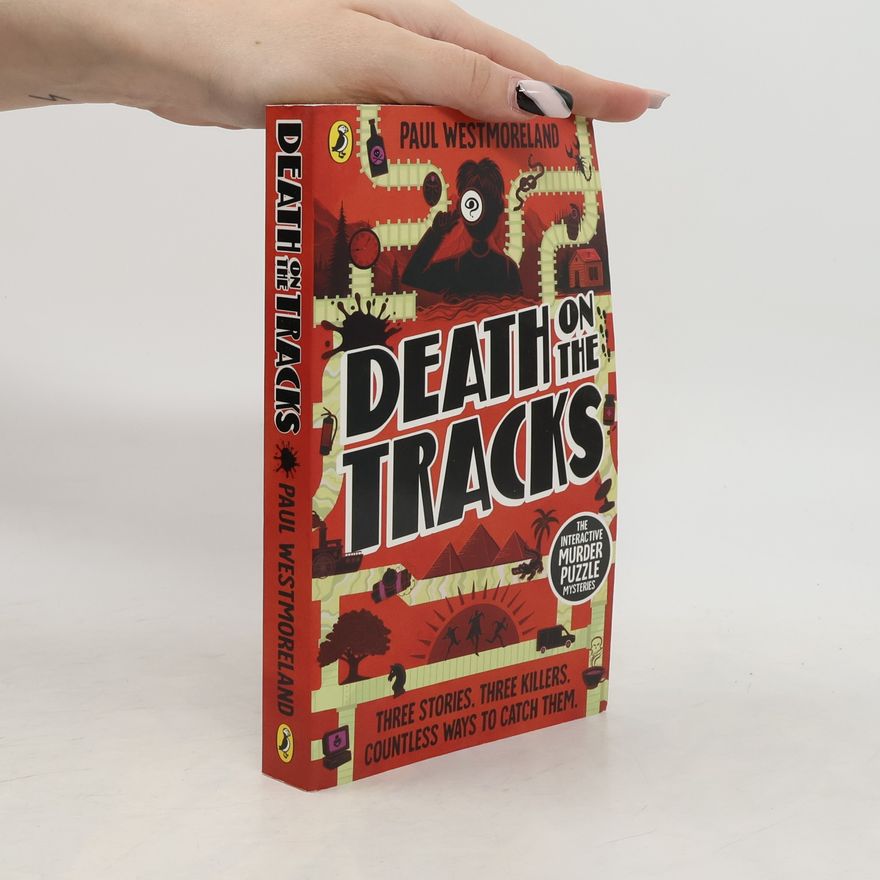 Paul Westmoreland Death on the Tracks