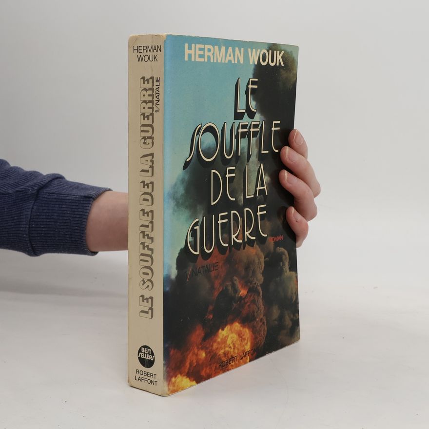 Herman Wouk Le souffle de la guerre