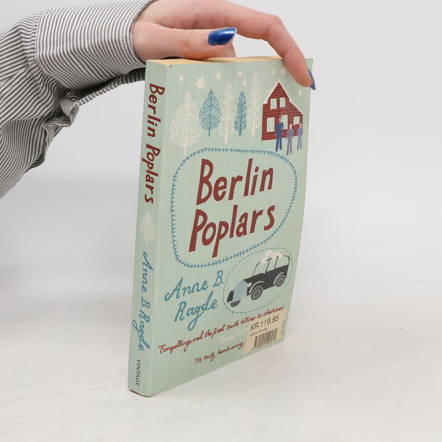 Anne B. Ragde Berlin poplars