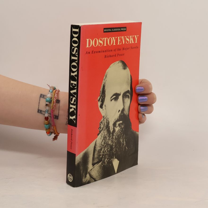 Richard Peace Dostoyevsky