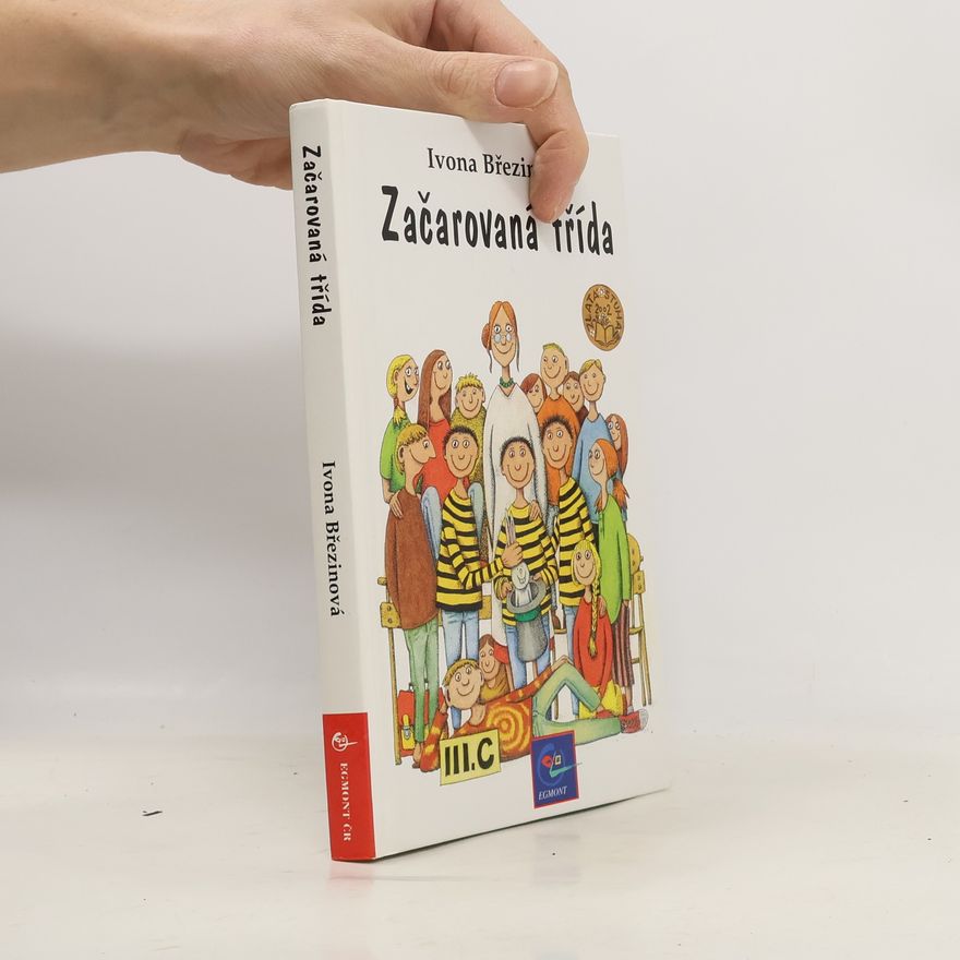 Ivona Březinová Začarovaná třída