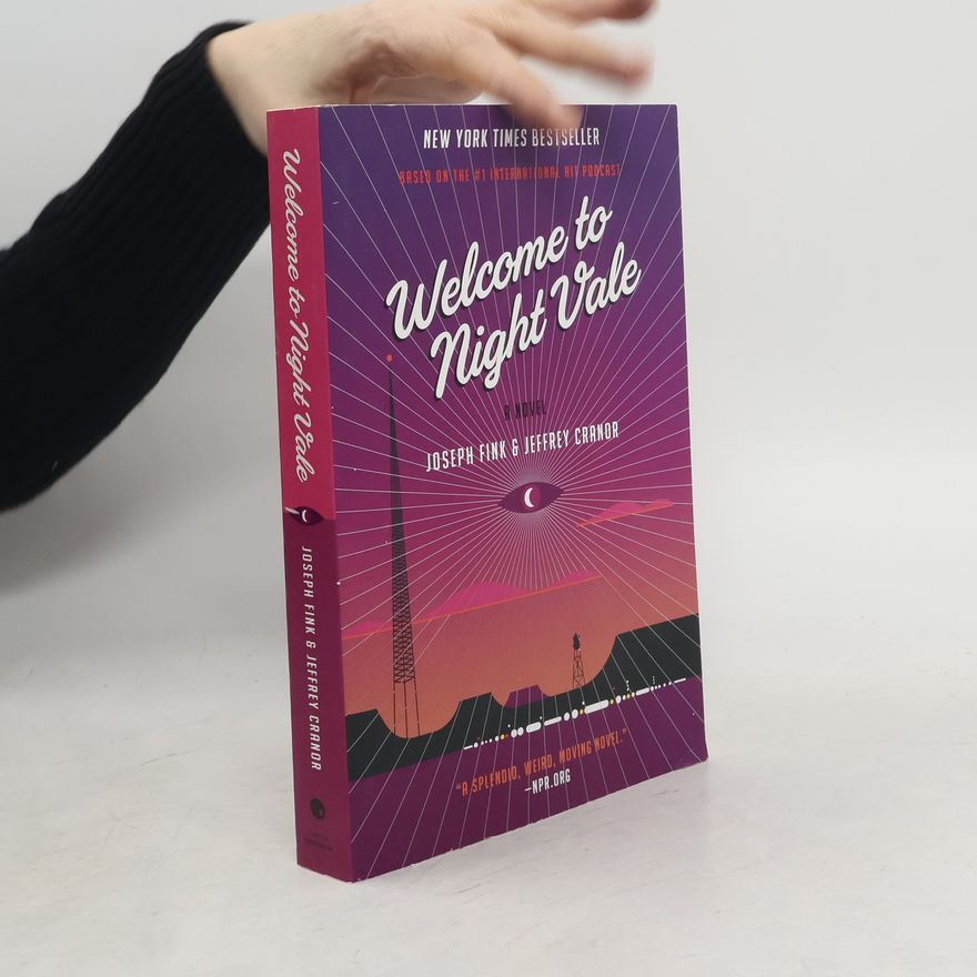 Joseph Fink Welcome to Night Vale
