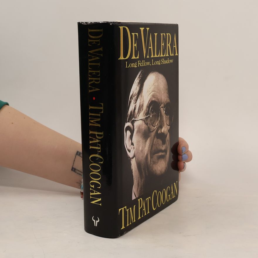 Tim Pat Coogan De Valera