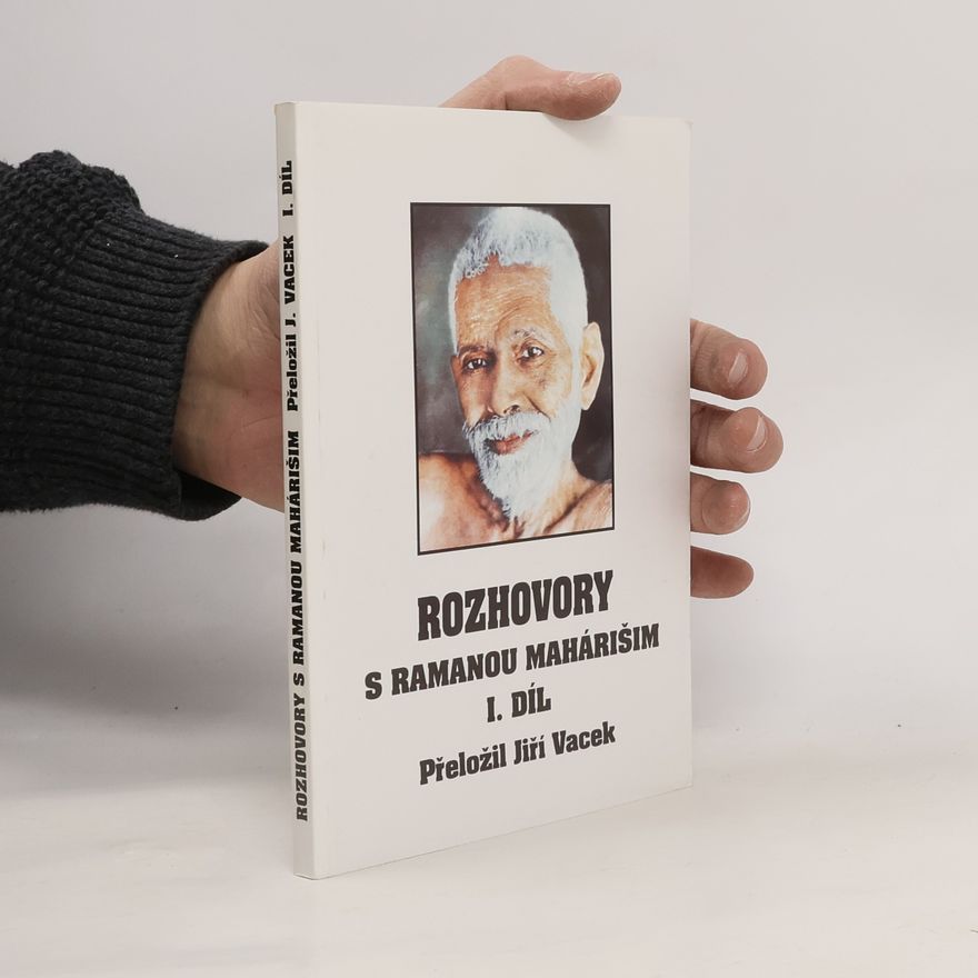 Jiří Vacek Rozhovory s Ramanou Mahárišim I. díl
