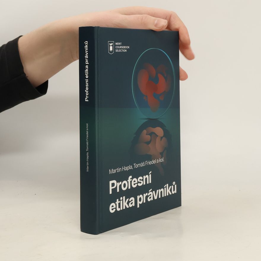 Martin Hapla Profesní etika právníků