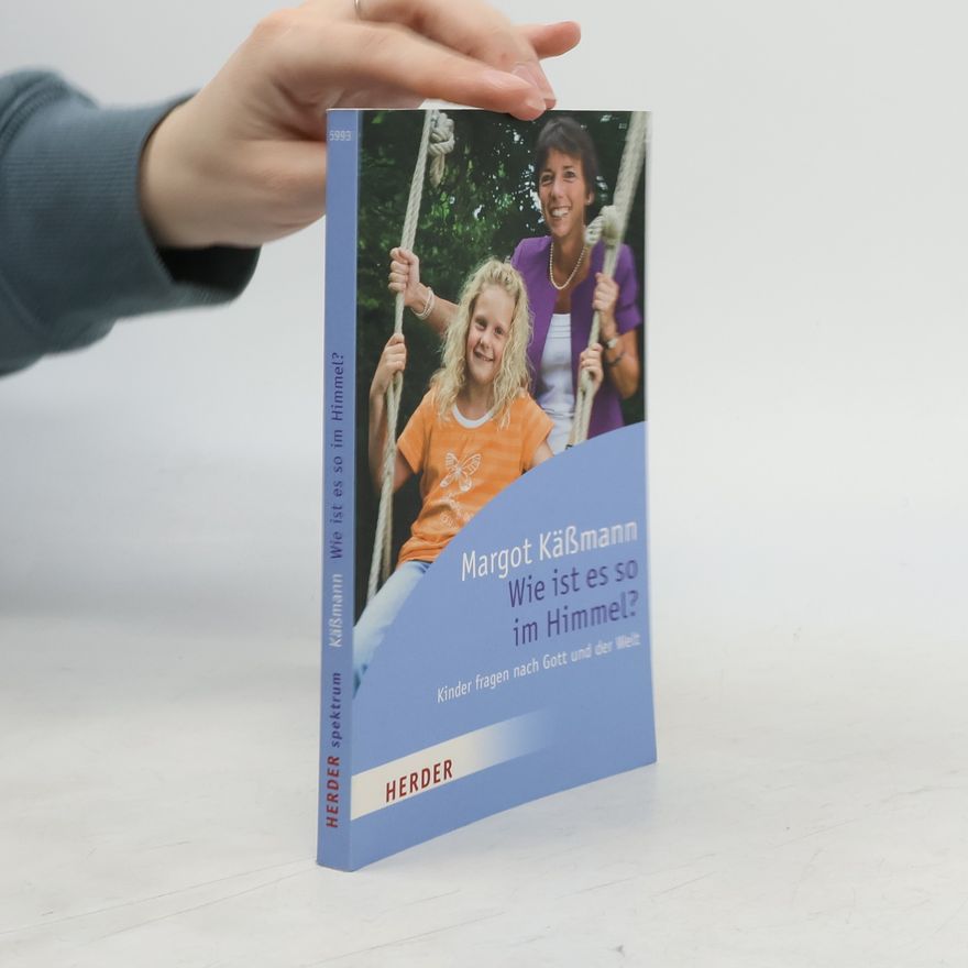 Margot Käßmann Wie ist es so im Himmel?