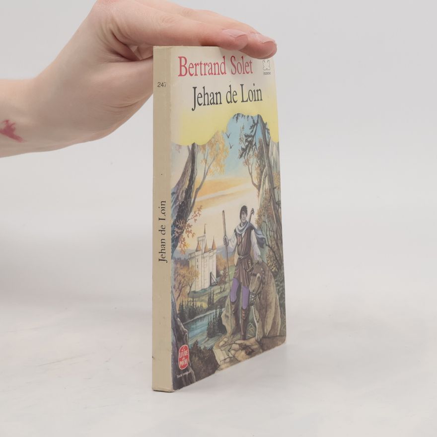 Solet Bertrand Livre de Poche Jeunesse - 247: Jehan de Loin - Texte intégral
