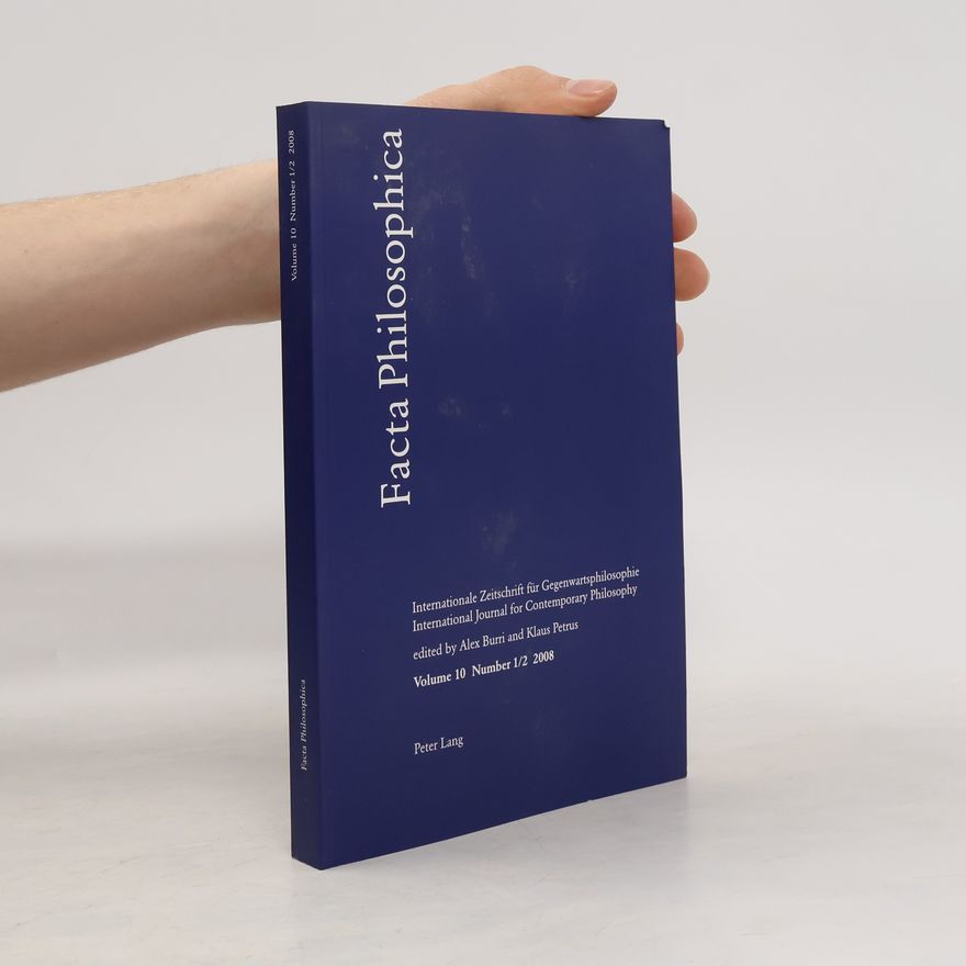 Peter Lang Facta Philosophica vol. 10. Number 1/2