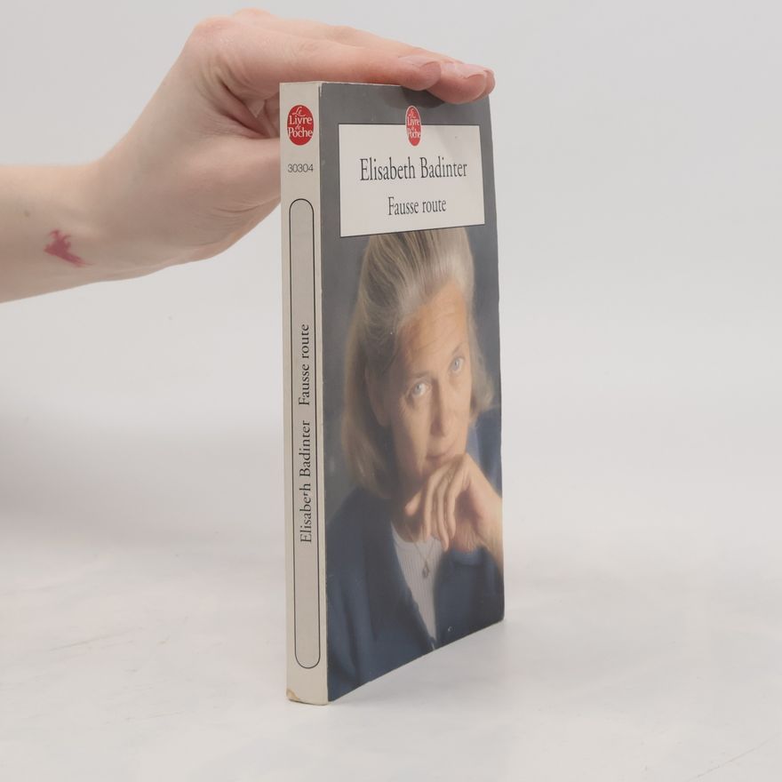 Élisabeth Badinter Fausse Route