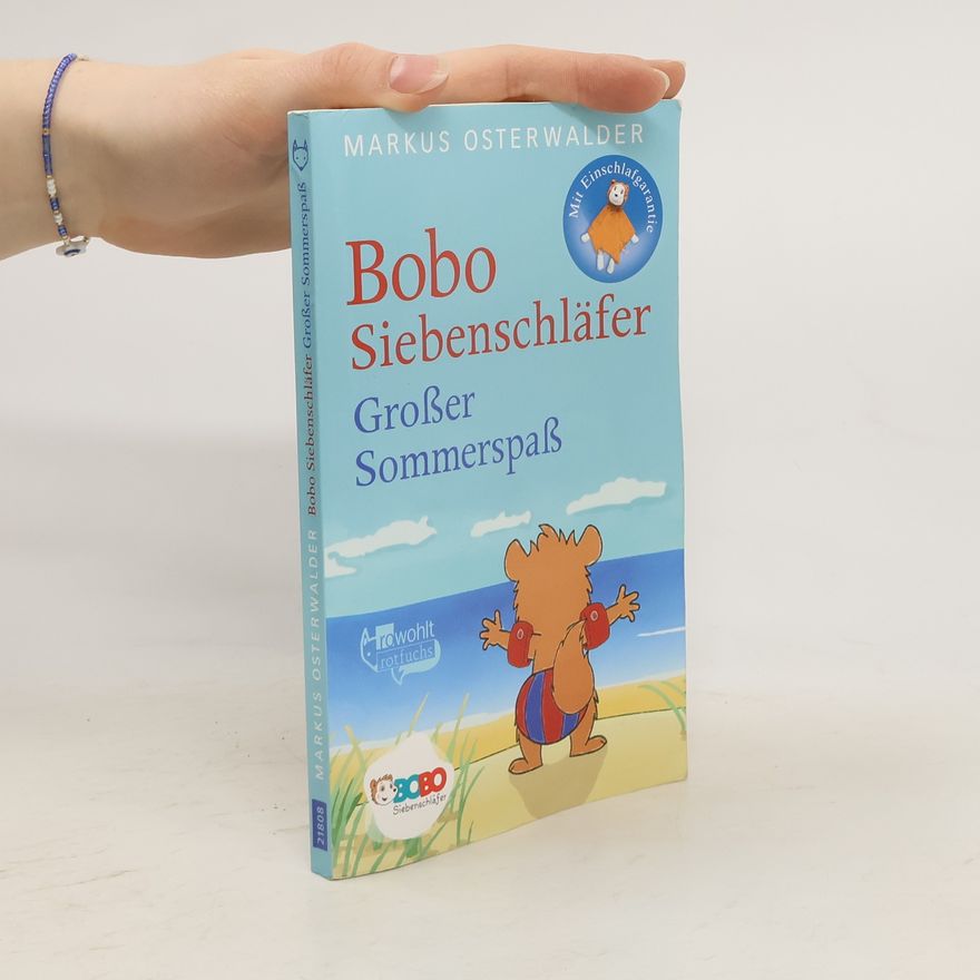 Markus Osterwalder Bobo Siebenschläfer - Großer Sommerspaß