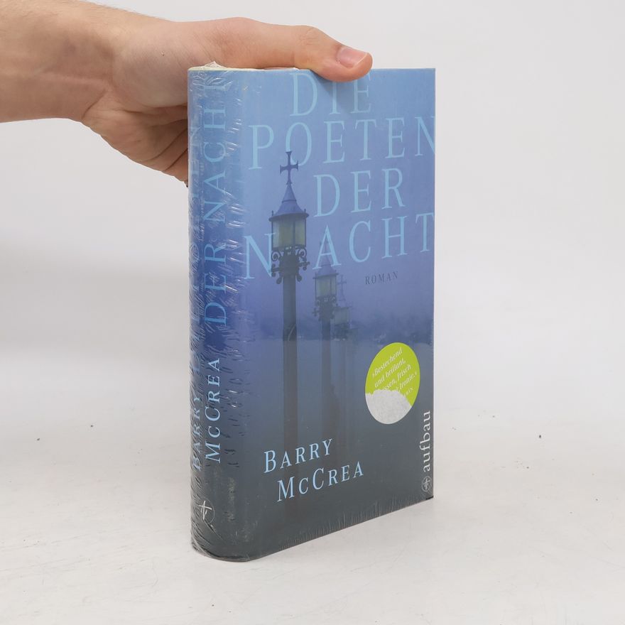 Barry McCrea Die Poeten der Nacht