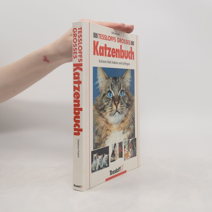 Stéphane Frattini Tessloffs grosses Katzenbuch