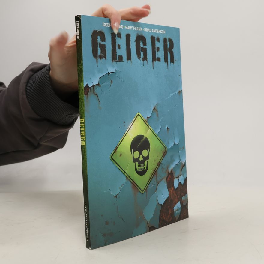 Geoff Johns Geiger, Volume 1