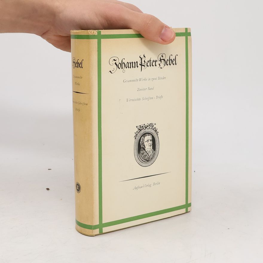 Johann Peter Hebel Gesammelte Werke in zwei Bänden - Zweiter Band