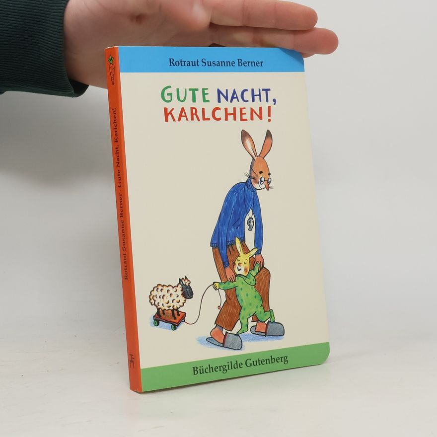 Rotraut Susanne Berner Gute Nacht, Karlchen!