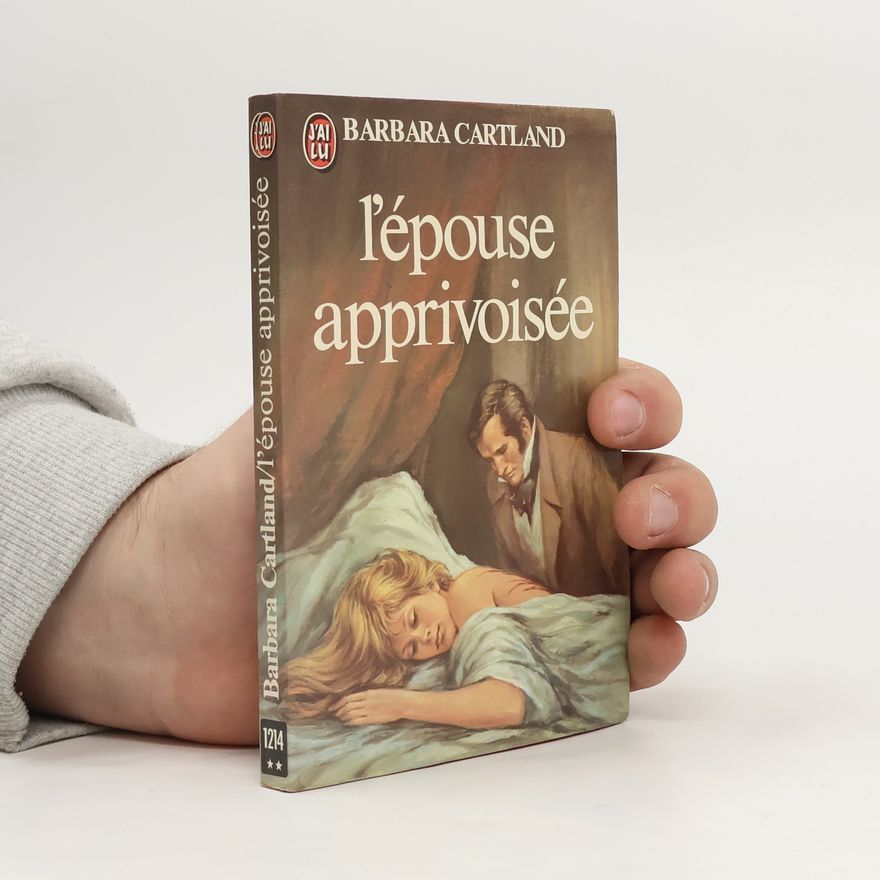 Barbara Cartland L'épouse Apprivoisée