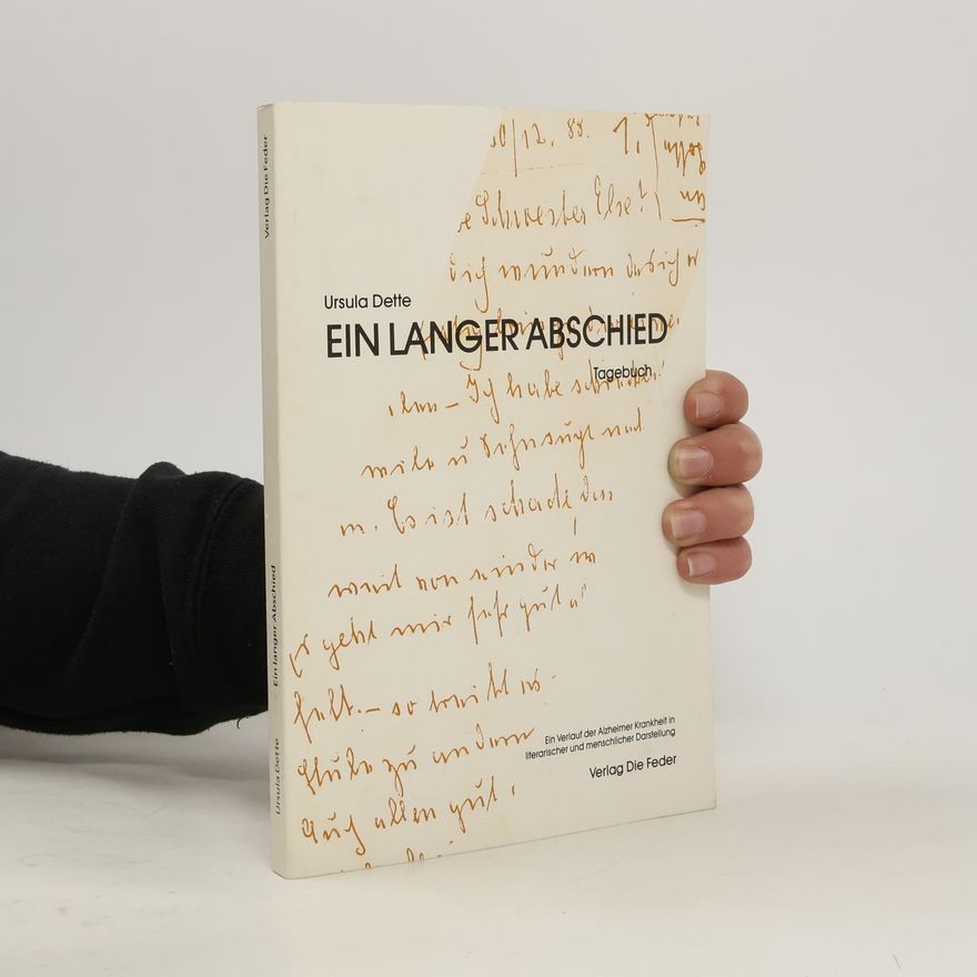 Ursula Dette Ein langer Abschied