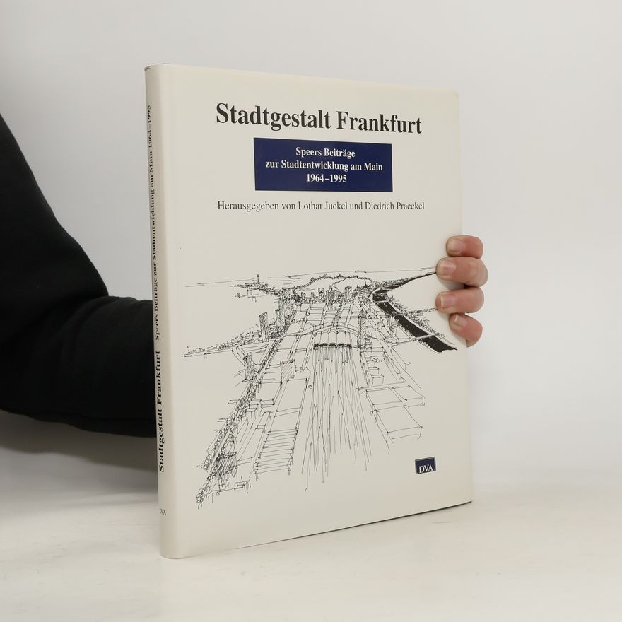 Diedrich Praeckel Stadtgestalt Frankfurt