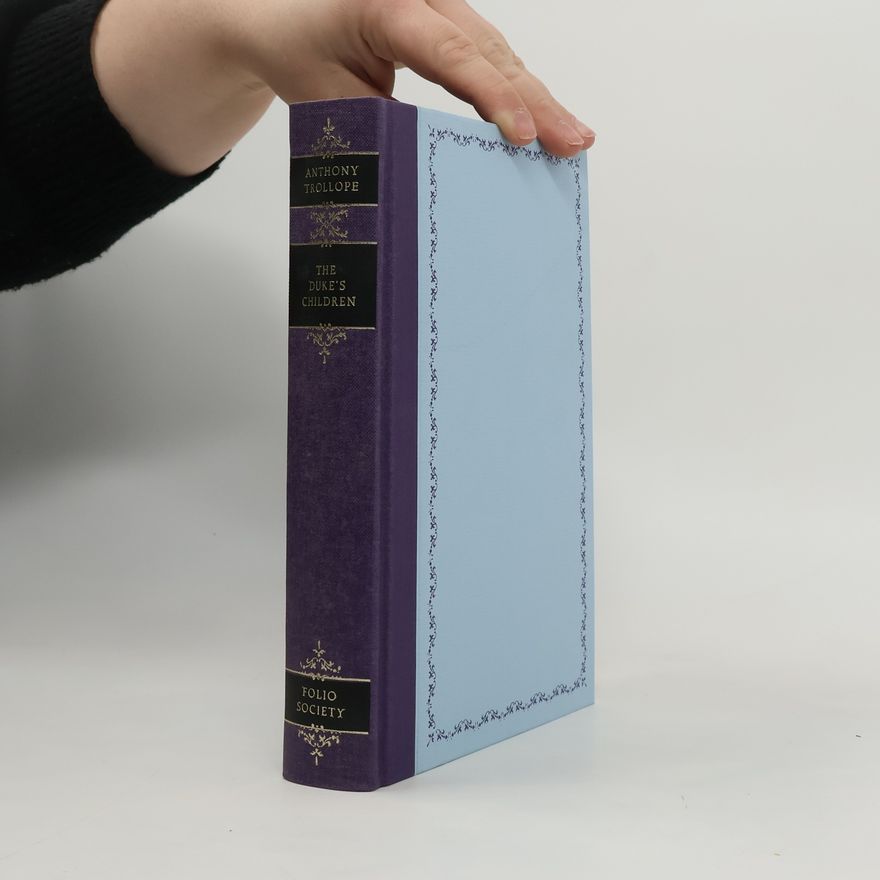 Anthony Trollope The Duke's Children