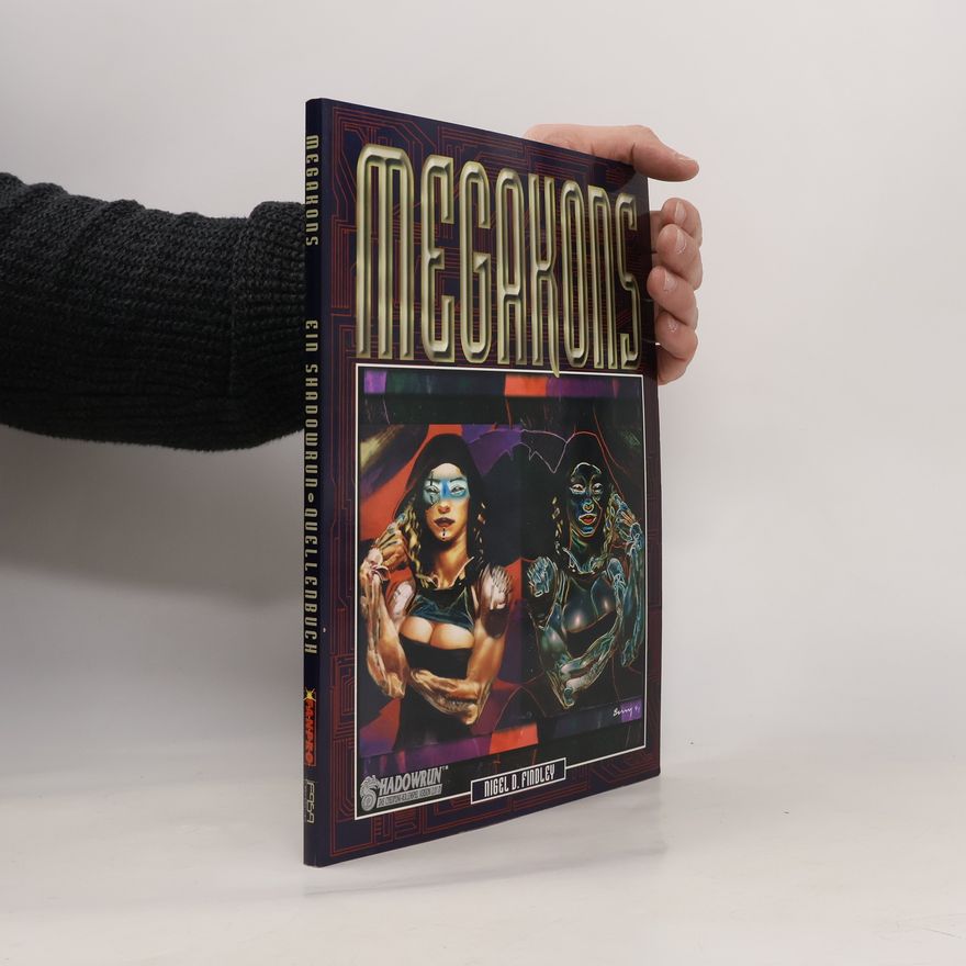 Nigel D. Findley Shadowrun: Megakons