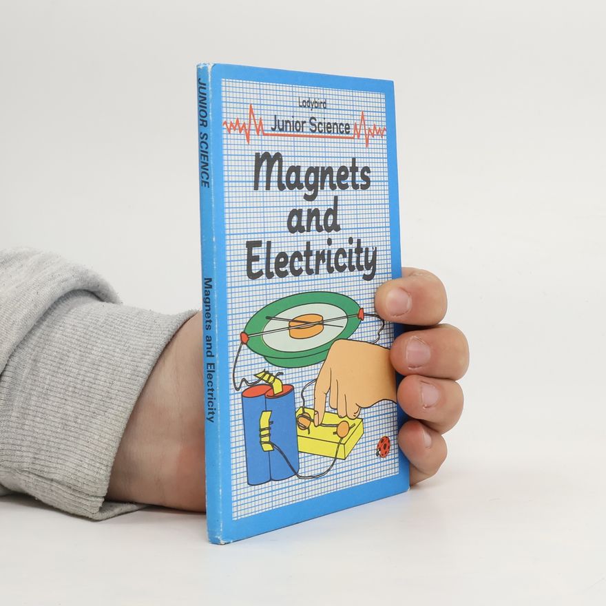 Dorothy Paull Ladybird Junior Science: Magnets and Electricity