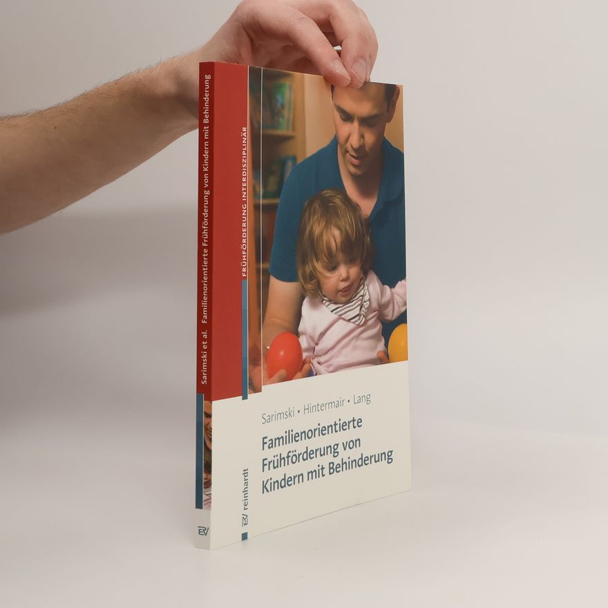 Klaus Sarimski Familienorientierte Frühförderung von Kindern mit Behinderung