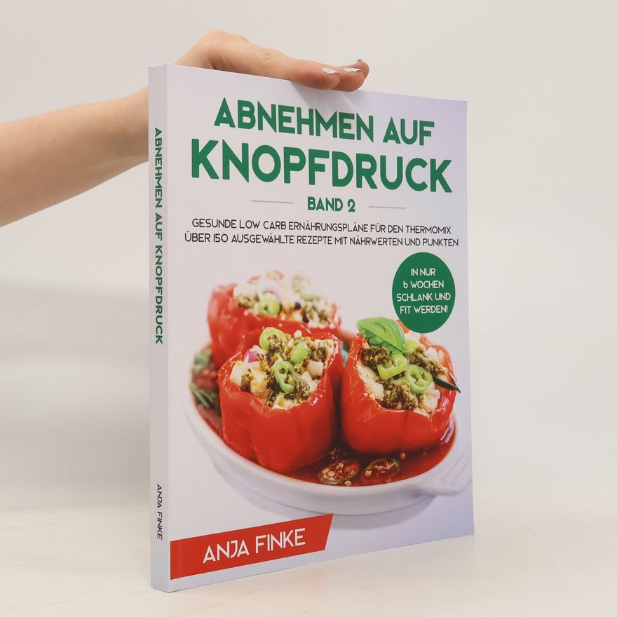 Anja Finke Abnehmen auf Knopfdruck. Band 2