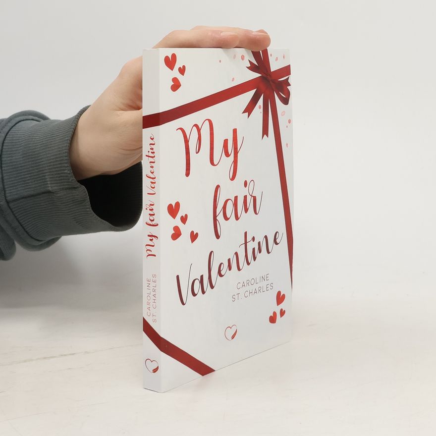 Caroline St. Charles My Fair Valentine