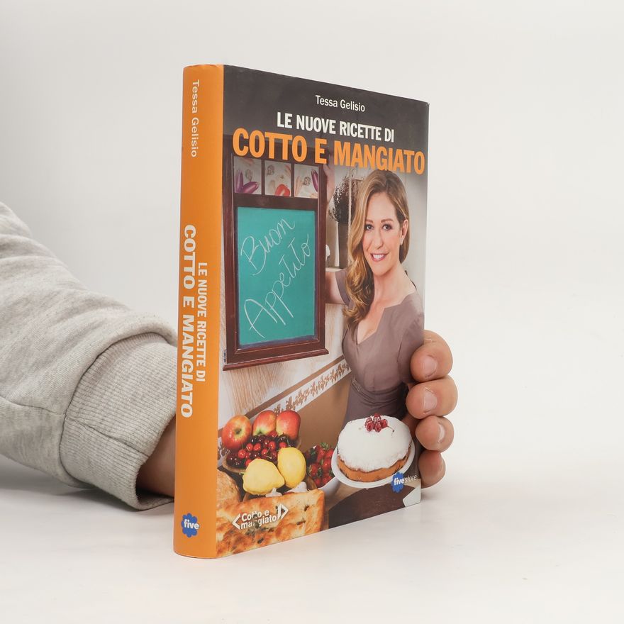 Tessa Gelisio Le nuove ricette di Cotto e mangiato