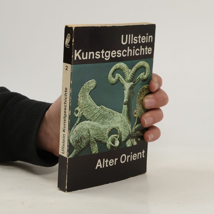 Autorenkollektiv Ullstein Kunstgeschichte 2. Alter Orient