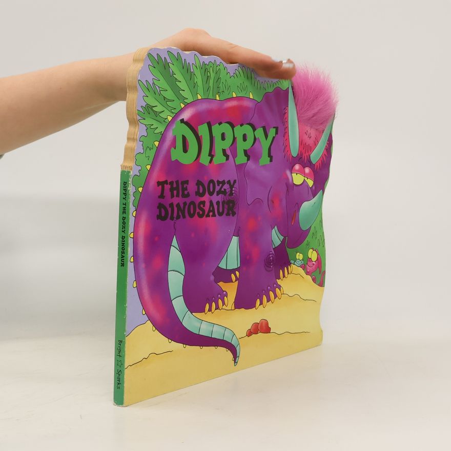 Matt Ward Dippy the Dozy Dinosaur