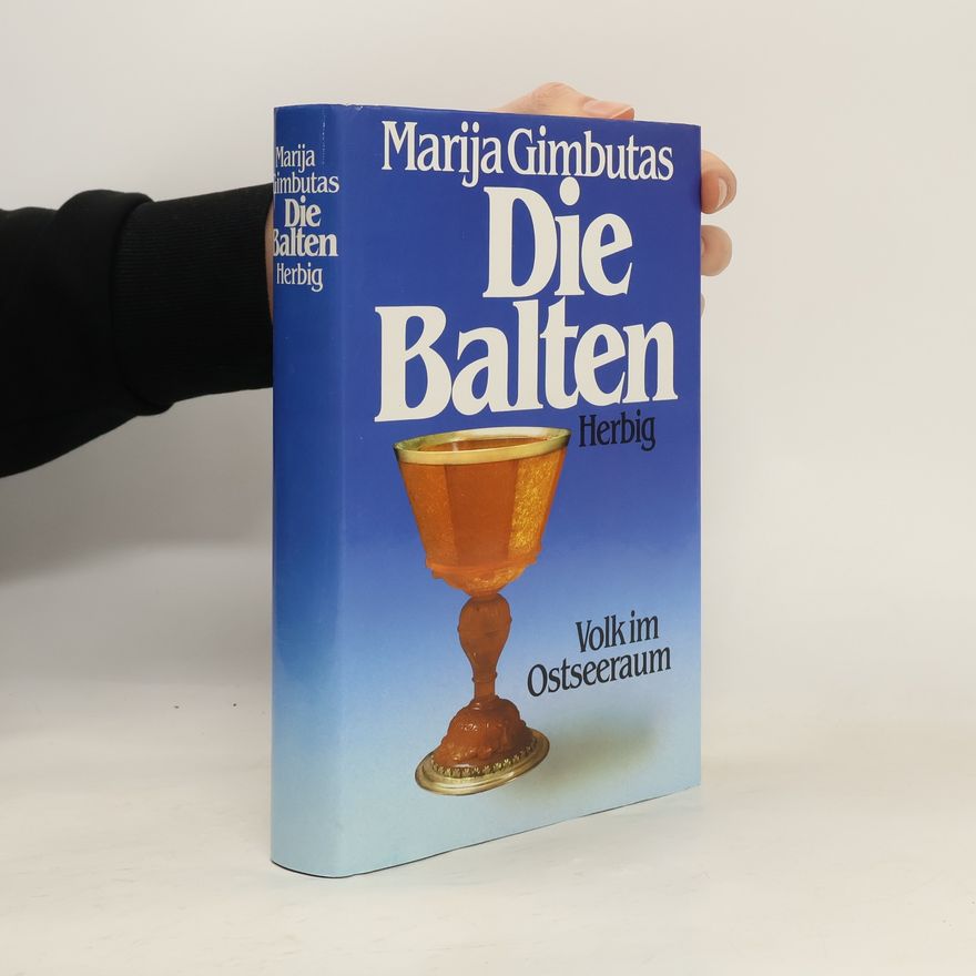 Marija Alseikaite Gimbutas Die Balten