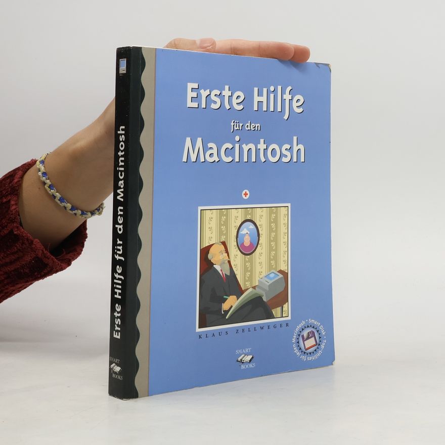 Klaus Zellweger Erste Hilfe für den Macintosh
