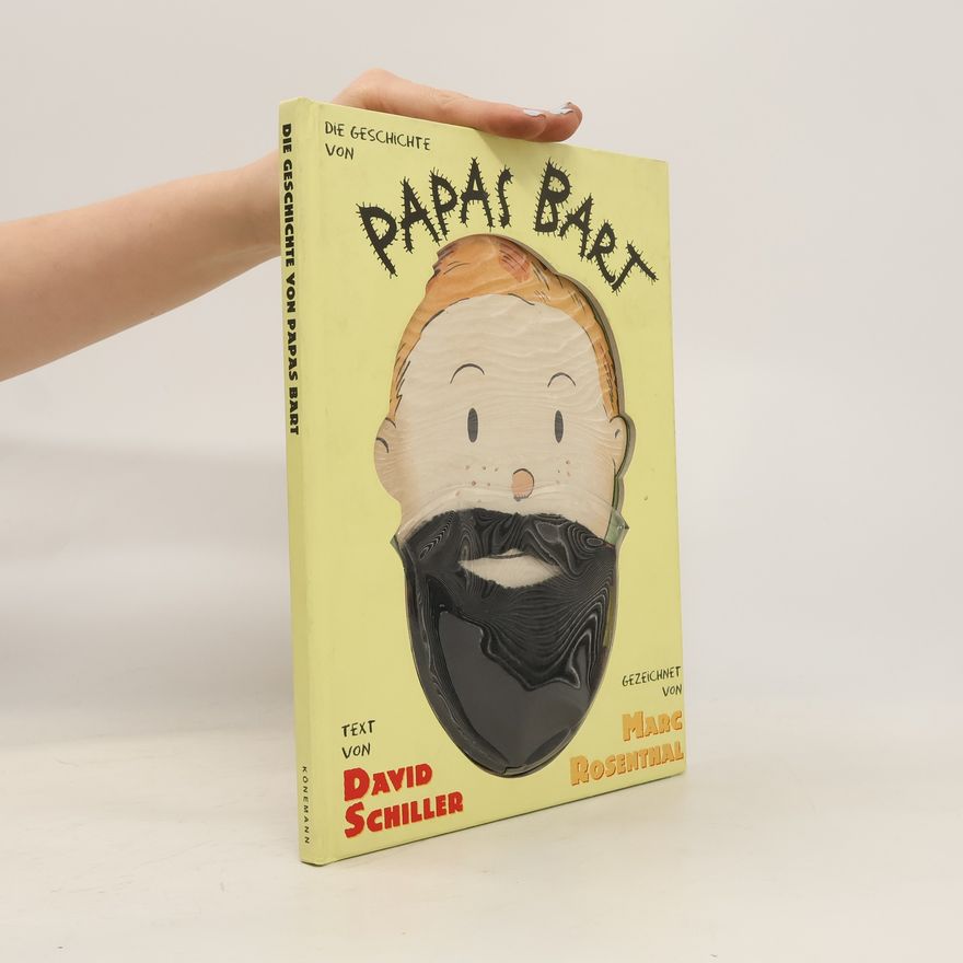 David Schiller Die Geschichte von Papas Bart