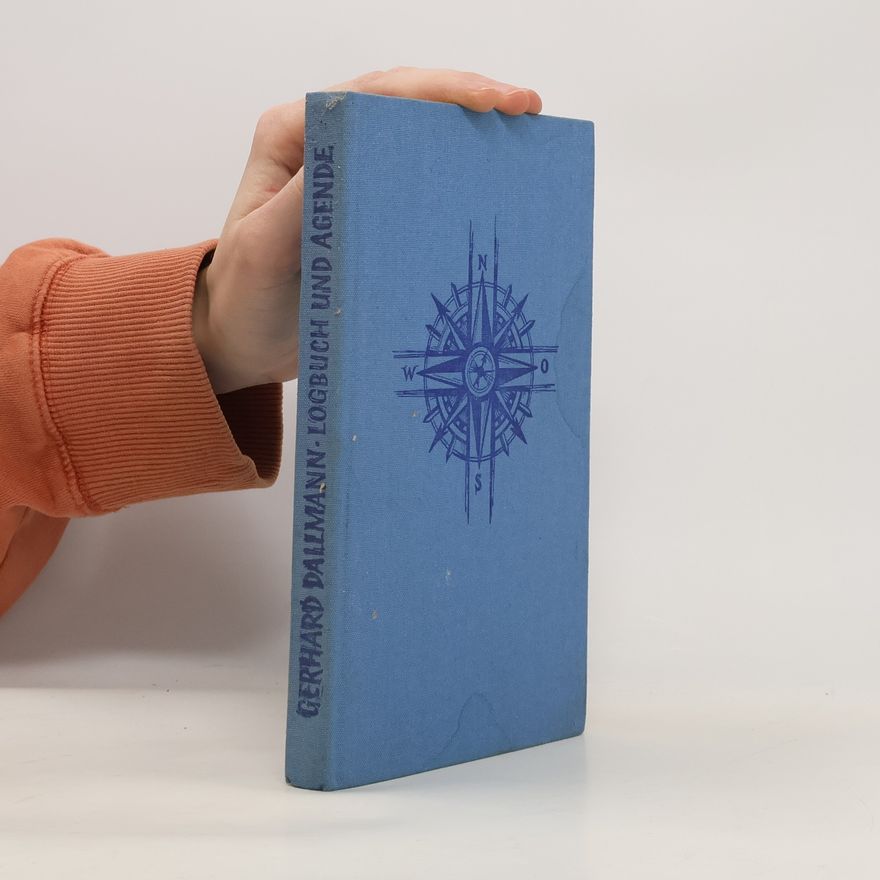 Gerhard Dallmann Logbuch und Agende