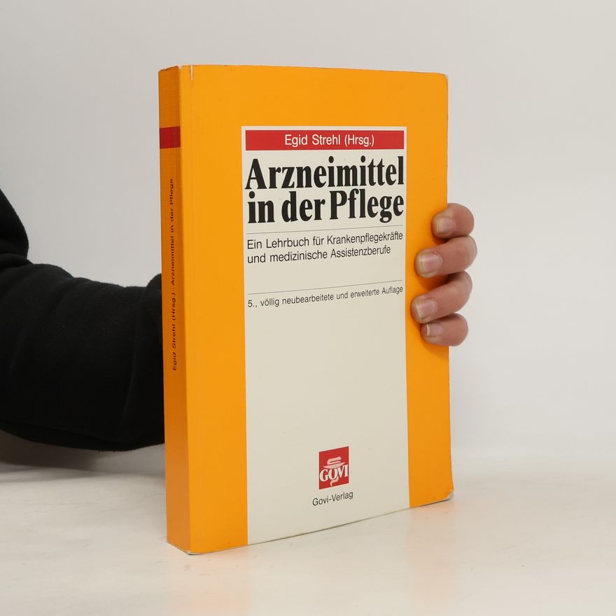 Egid Strehl Arzneimittel in der Pflege