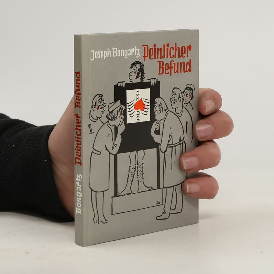 Joseph Bongartz Peinlicher Befund